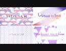 Virtual to LIVE 合唱させてみた　【にじさんじ×Games×さんばか×SMC組】