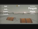 PNGNと化した先輩.The Greatest Penguin Heist of All Time