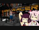 【Cart Racer】ヒメときりたんとおっさんのCartRacer【VOICEROID&ガイノイドTalk実況】