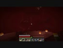 【Minecraft】マインクラフト 実況プレイ254