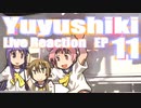 ▶Live Reaction◀ Yuyushiki Ep 11