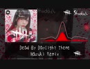 Dead By Daylight Theme(Mazuki Remix)