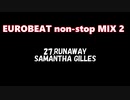 【作業用BGM】EUROBEAT non-stop MIX 哀愁系２【ユーロビート】