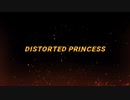 Distorted Princess_1080p