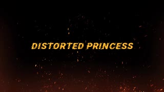 Distorted Princess_1080p