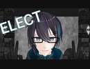 【にじさんじMMD】黛灰周辺でELECT【固定カメラ】