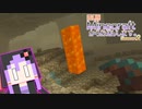 【結月ゆかり】WiiU版Minecraftからお送りします。Season2 Part120