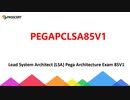 LSA Pega Architecture Version 8.5 PEGAPCLSA85V1 Exam Questions