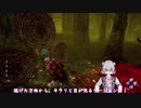 【CeVIO AI　小春六花 】【デッドバイデイライト】#15 こんにちはリージョン こんな所で偶然ですね