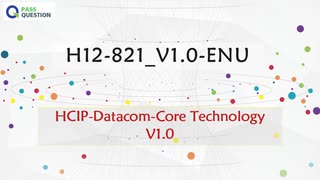 HCIP-Datacom-Core Technology V1.0 H12-821_V1.0-ENU Exam Questions