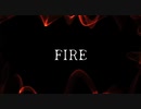 【オリジナル】FIRE feat.泥荼羅a.k.a.K,K/奏浜海音fromUCJ【ニコラップ】