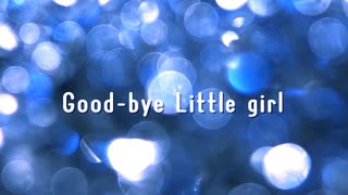 【可不】Good-bye Little girl【セルフカバー】