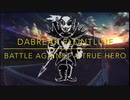 Daybreak frontline✖️battle against a true hero