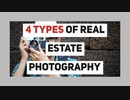 4 Types of Real Estate Photography