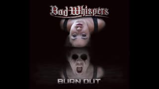 Bad Whispers - Hell Will Be My Reward