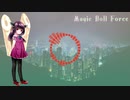 【AIきりたん】Magic Doll Force【オリジナル】