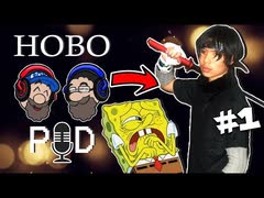 [Hobo Pod]ケビンの過去を掘り起こして…[第1話]