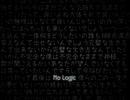 【男声が低音で歌ってみた】No Logic【みや】