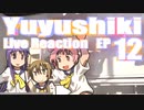 ▶Live Reaction◀ Yuyushiki Ep 12