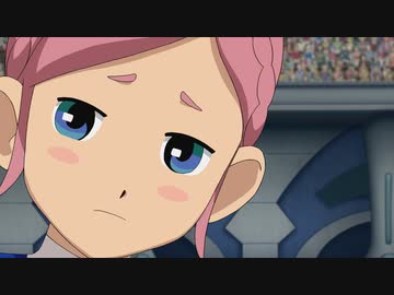 イナズマイレブンgo ギャラクシー 全43件 Dアニメストア ニコニコ支店のシリーズ ニコニコ動画