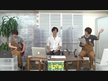 7月13日放送『じゅっきま！』＃58　ゲスト：君沢ユウキさん