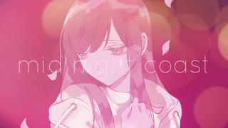mid night coast / 巡音ルカ