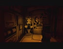 【実況】Bendy and the Ink Machine やります。＃5