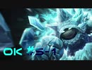【LoL】OK【実況プレイ】#5-1