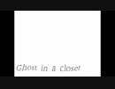 【UTAUカバー】Ghost in a closet【轟a1_1】
