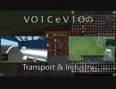 【Minecraft】VOICeVIOのTransport＆Industry#26【Stormworks/Transport Fever 2】