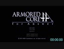 アーマード・コア フォーアンサー Any% RTA 21:52