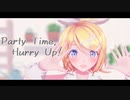 【MMD】Sour式鏡音リンでParty Time,Hurry Up!