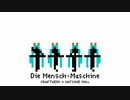 [Kraftwerk]Die Mensch-Maschine[初音ミク]