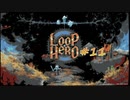 LOOP HERO 実況プレイ #11
