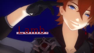 【MMD Genshin Impact】Lamb.【タルタリヤ Tartaglia Childe】