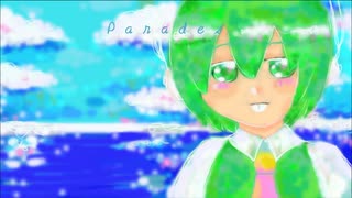 【ガチャッポイド】Parades【VOCALOIDカバー】