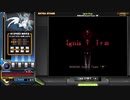 Ignis†Iræ(H) / BEMANI Sound Team "神"
