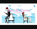 Just Be Friends-Band Edition-【歌ってみた】