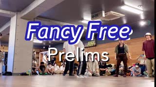 Fancy Free番外編　FREESTYLE SOLO battle