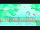 【SynthVオリジナル曲】Drowsy(feat.Saki AI)
