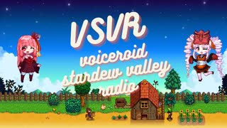 VOICEROID STARDEW VALLEY RADIO No.8