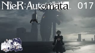 【NieR:Automata】アンドロイド兵士になります #17【実況プレイ動画】