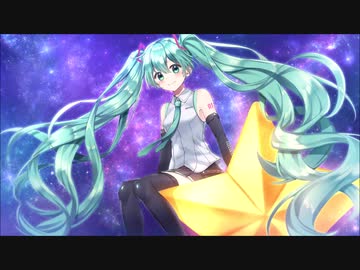 【初音ミク】Twinkle☆Stars【オリジナル曲】