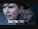【実況】人生を選択していく【Detroit  Become Human】＃26