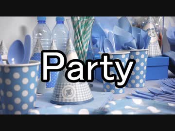 【Party】お祭り間ある曲を作ってみた