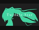 Twinkle Star / ut feat.初音ミク