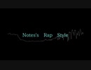 Notes's Rap Style【Notes】