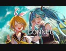 コネクト / 初音ミク、鏡音リン