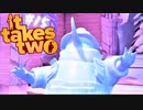 【It Takes Two】そこに愛はあるんか？～2人で始める異世界生活～【実況】#15