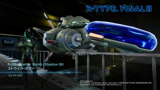 【R-TYPE FINAL2】R-9S ストライク・ボマーで2.0 NORMAL【ささきり】